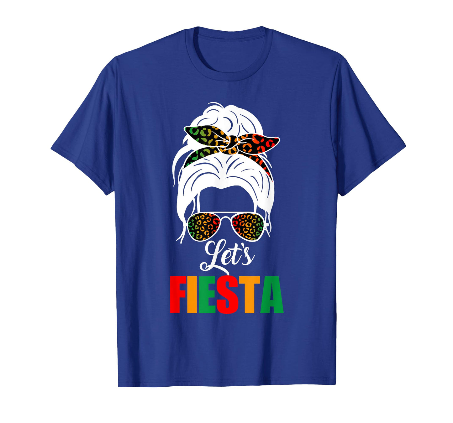 Lets Fiesta Cinco De Mayo Messy Bun Leopard Women Girl kids T-Shirt