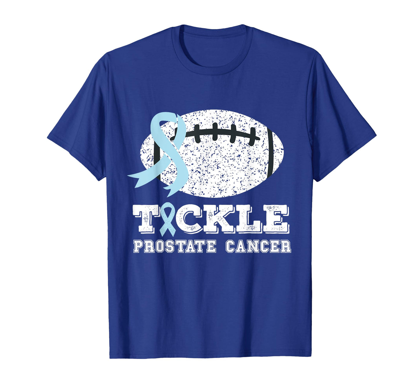 Prostate Cancer Rugby Players Quote Tackle Prostate Cancer T-Shirt