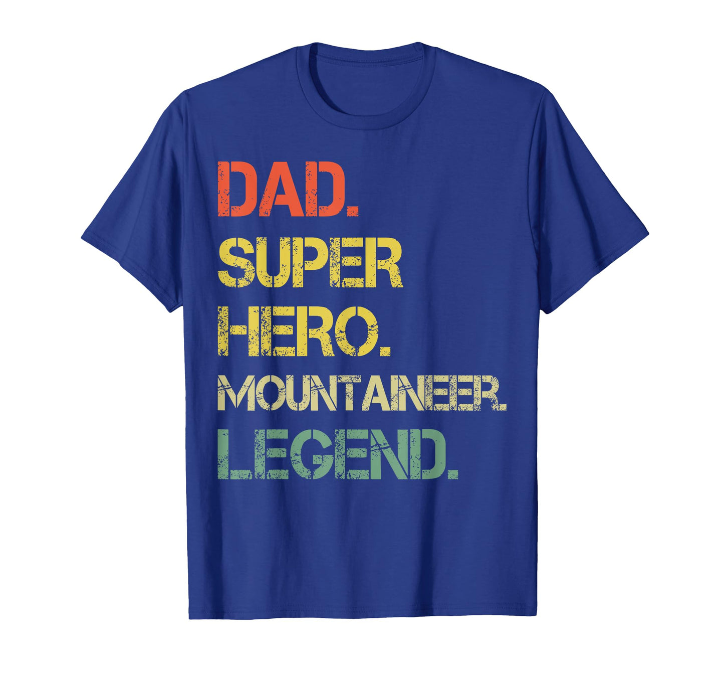 Vintage Style Dad Hero Mountaineer Legend Father's Day T-Shirt