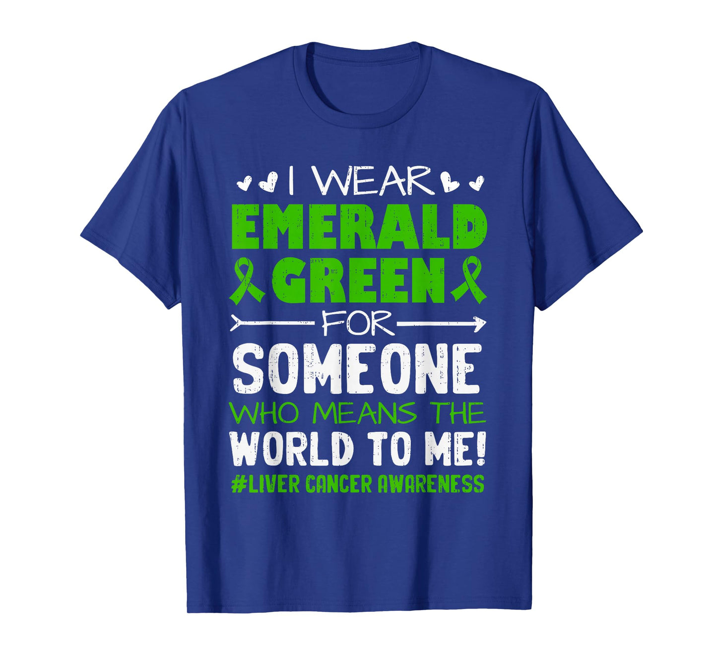 Support Liver Cancer Awareness Ribbon Green Men Women Kids T-Shirt