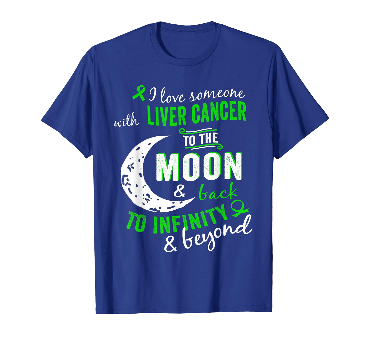 Liver Cancer Shirt - Liver Cancer Awareness Shirt T-Shirt