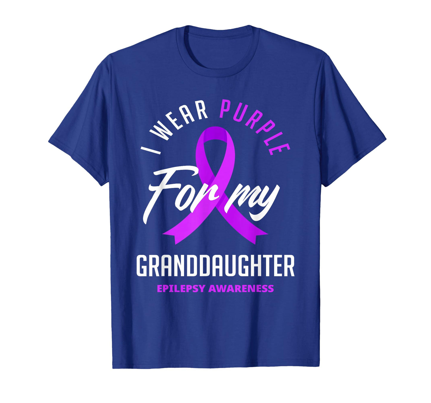 I Wear Purple For My Granddaughter Epilepsy Awareness T-Shirt