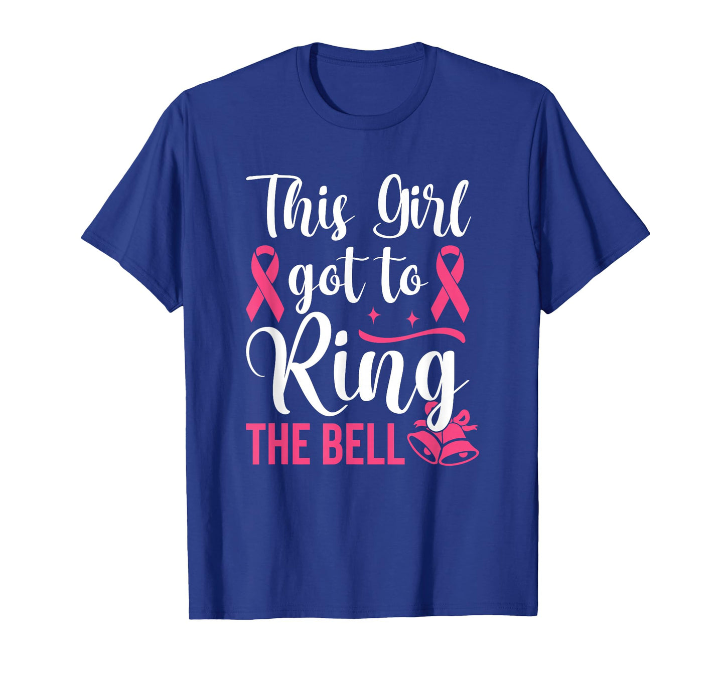 This Girl Got to Ring the Bell Chemo Grad Breast Cancer T-Shirt