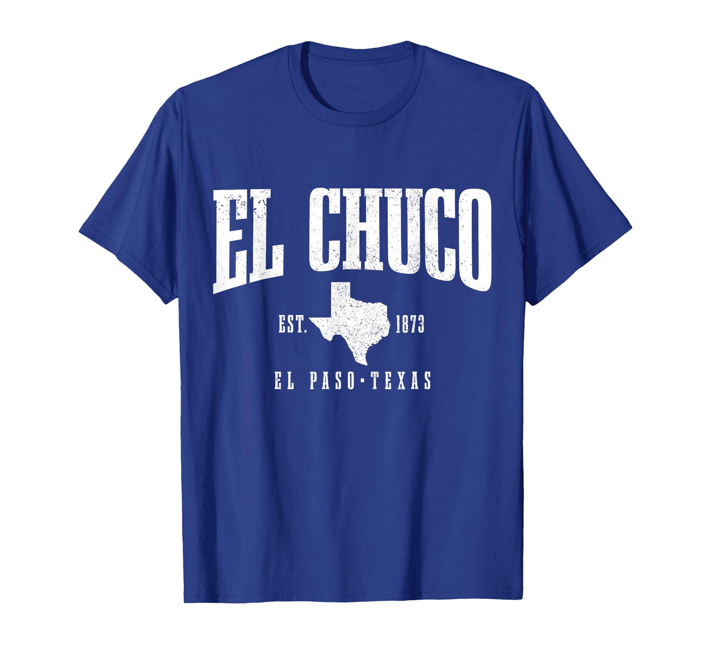 El Chuco El Paso Texas Pride Vintage Est. 1873 T-Shirt