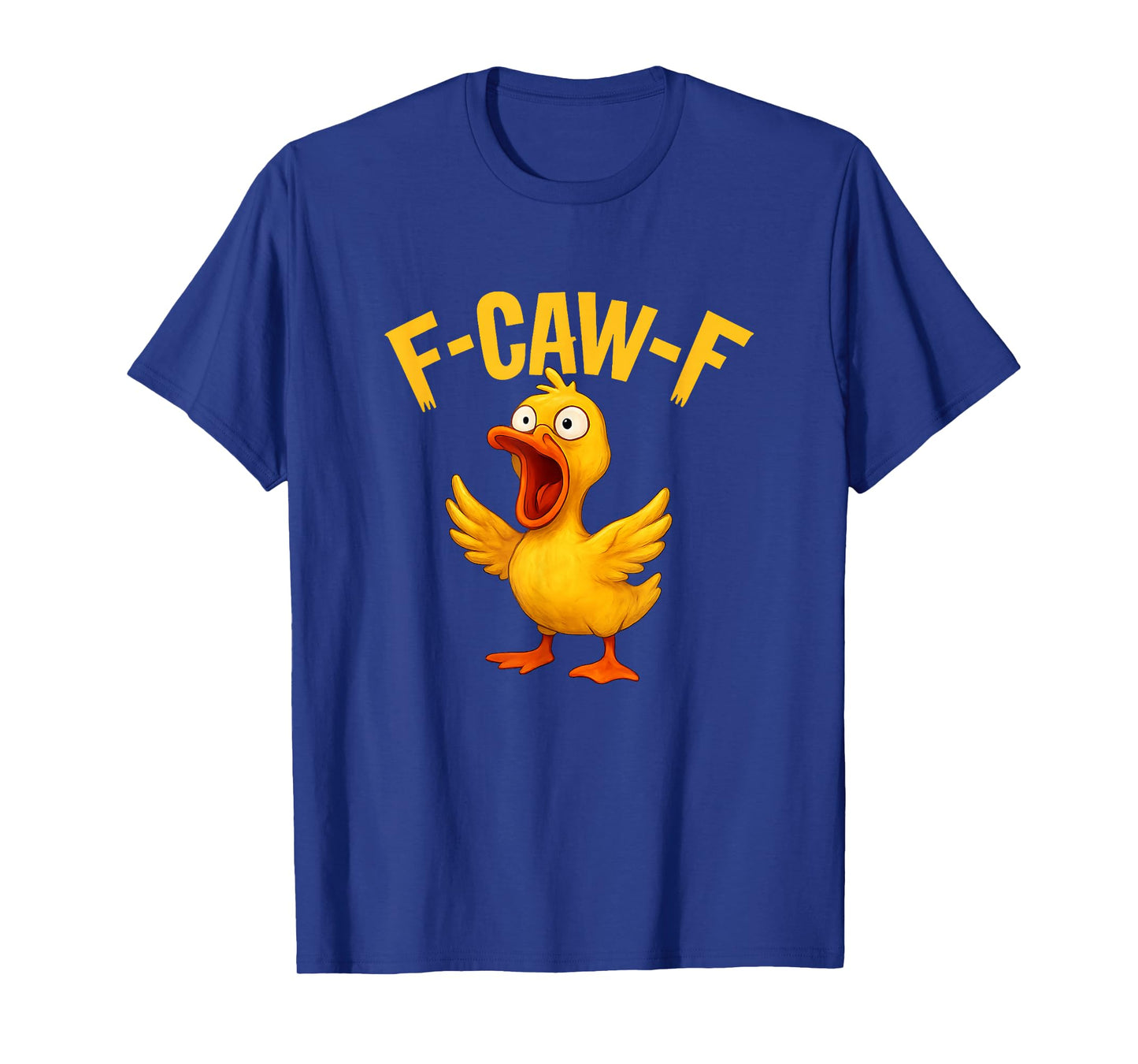 Funny F-Caw-F Duck FCAWF Duck Lover Men Women Kids Gift T-Shirt