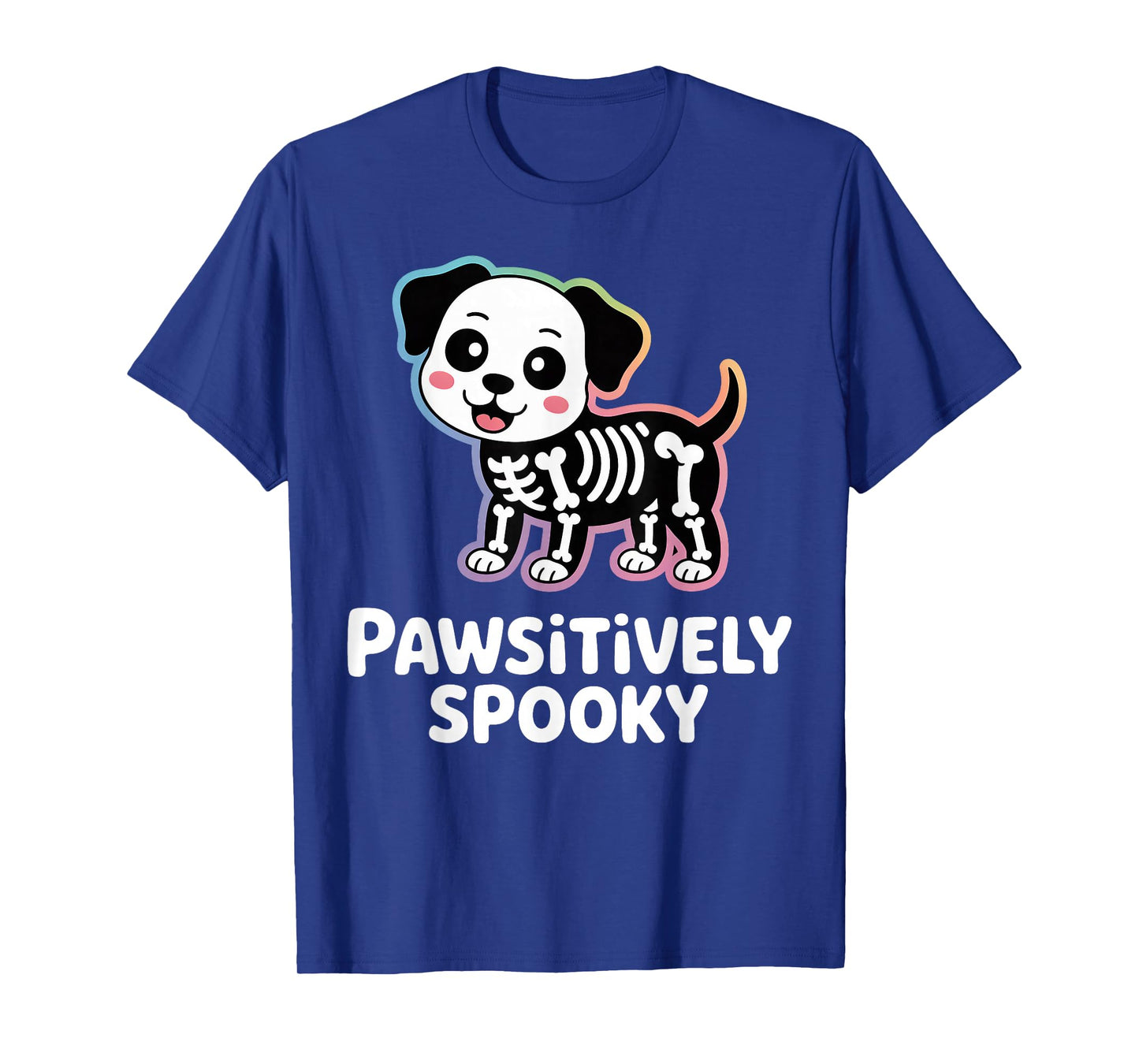 Pawsitively Spooky Dog Skeleton Halloween Costume T-Shirt
