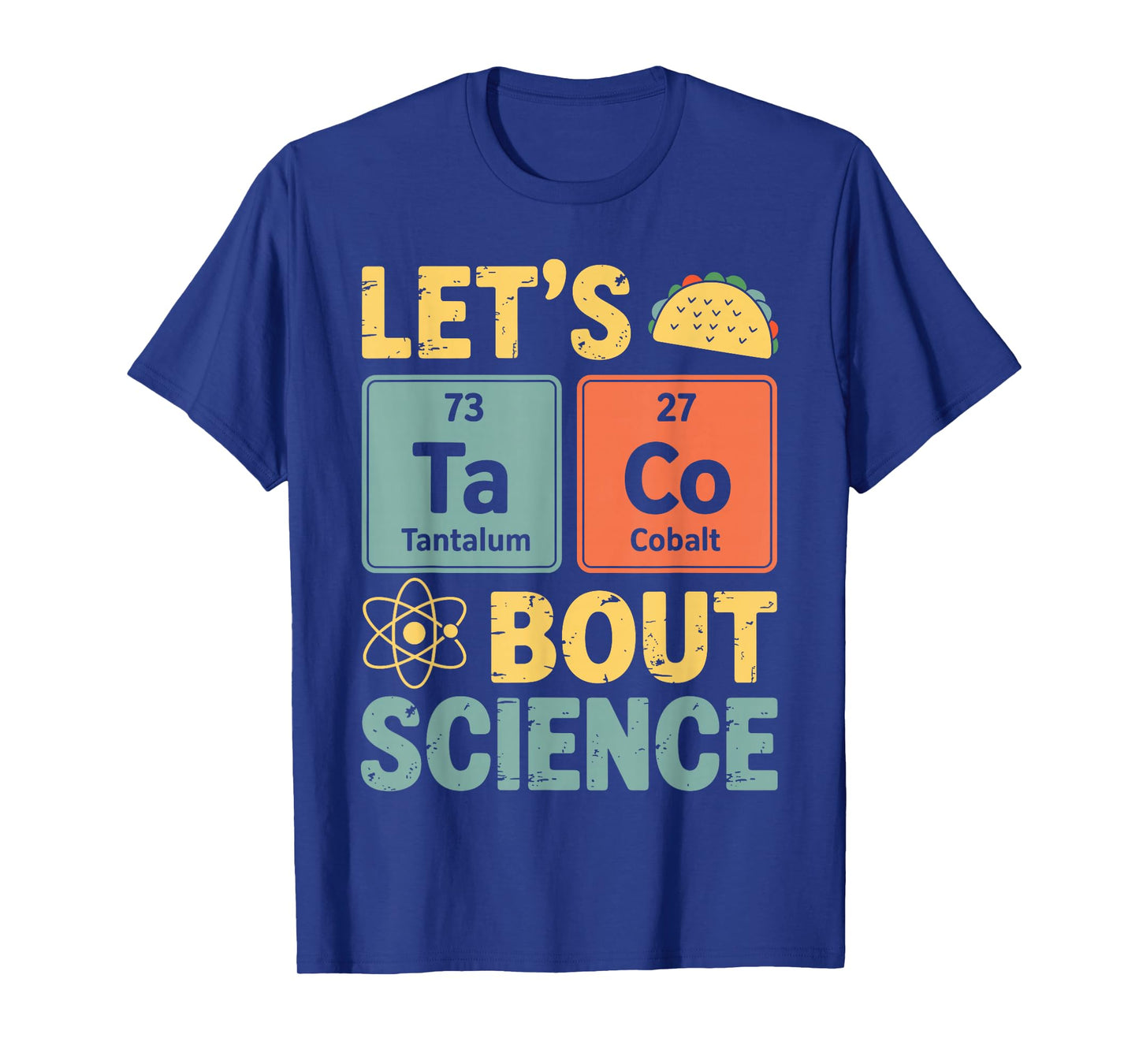 Retro Chemistry Physics Lets Tacos Bout Science Teacher T-Shirt