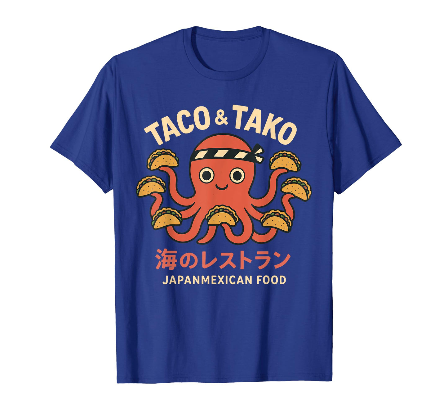 Taco & Tako Octopus JapanMexican Kawaii Tako and Tacos T-Shirt