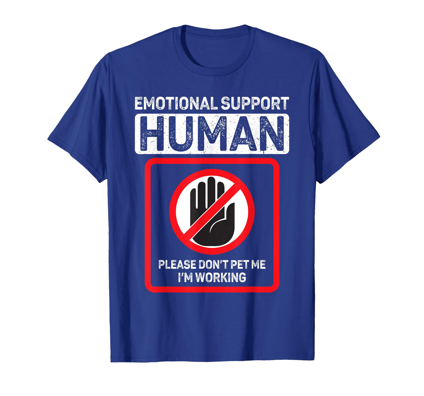 Emotional Support Human shirt Do Not Pet Emotional Support T-Shirt
