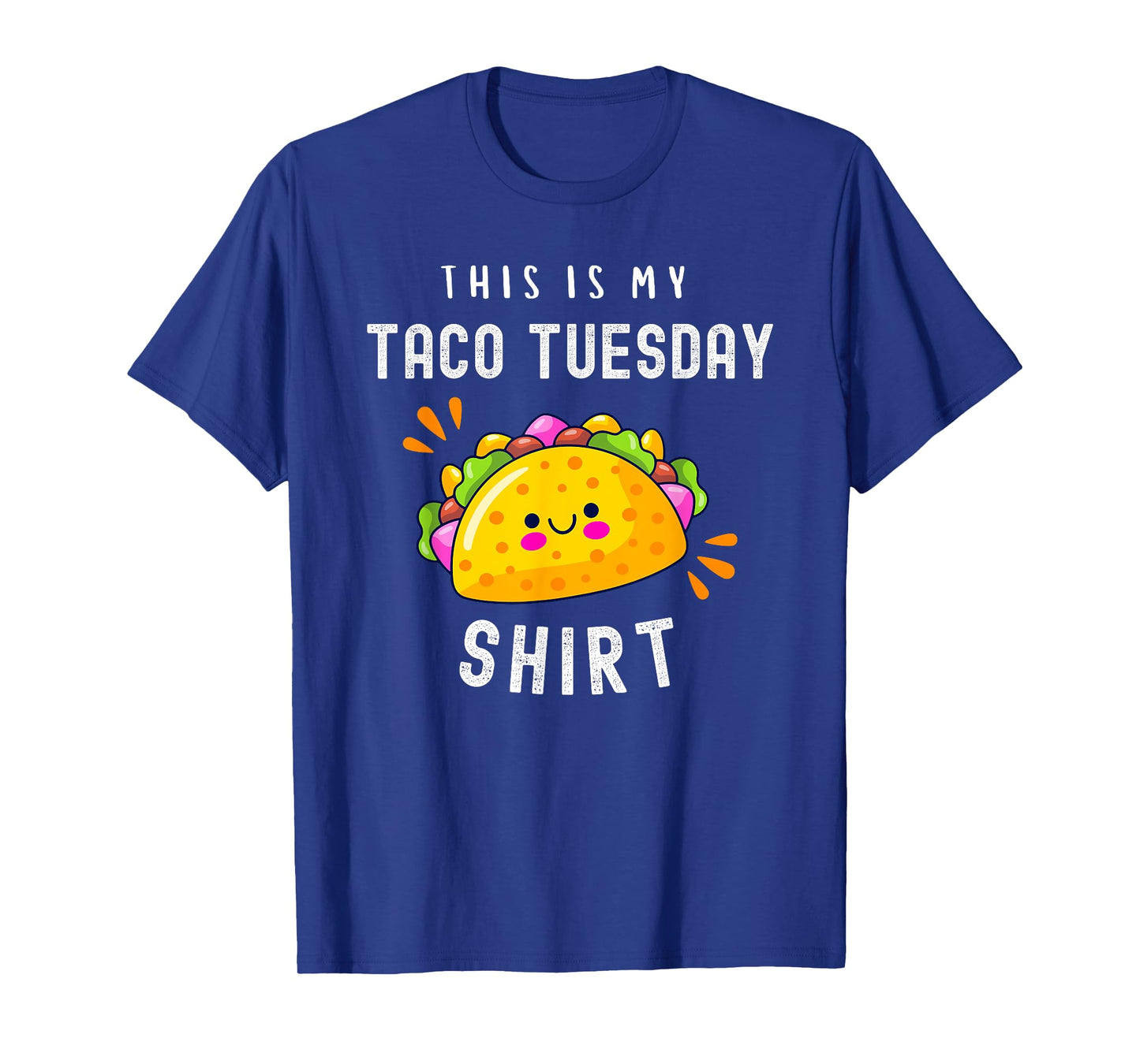 Funny Mexican Food Lover Cute Tacos This Is My Taco Tuesday T-Shirt
