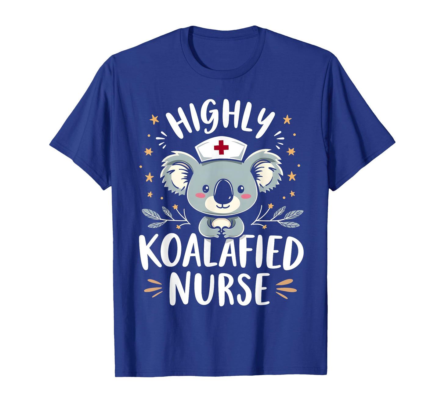 Highly Koalafied Nurse Cute Qualified Nursing T-Shirt