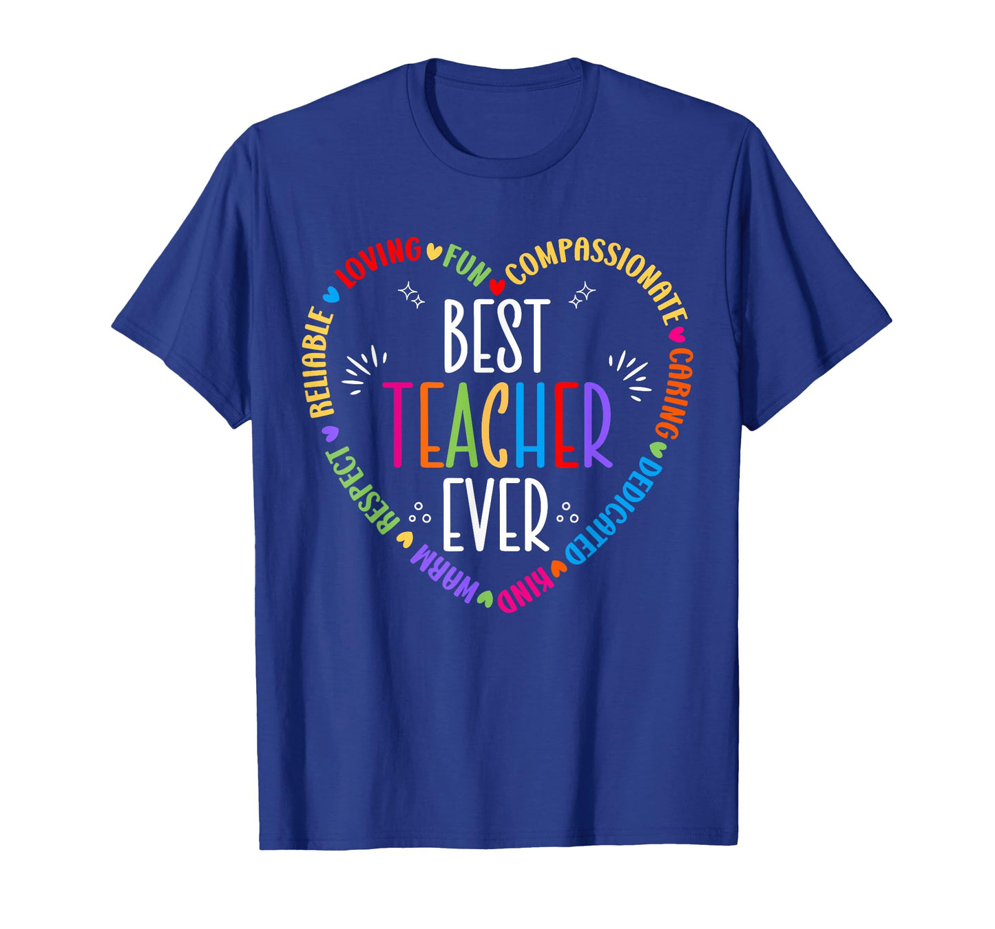 Best Teacher Ever Teacher Motivational Appreciation T-Shirt