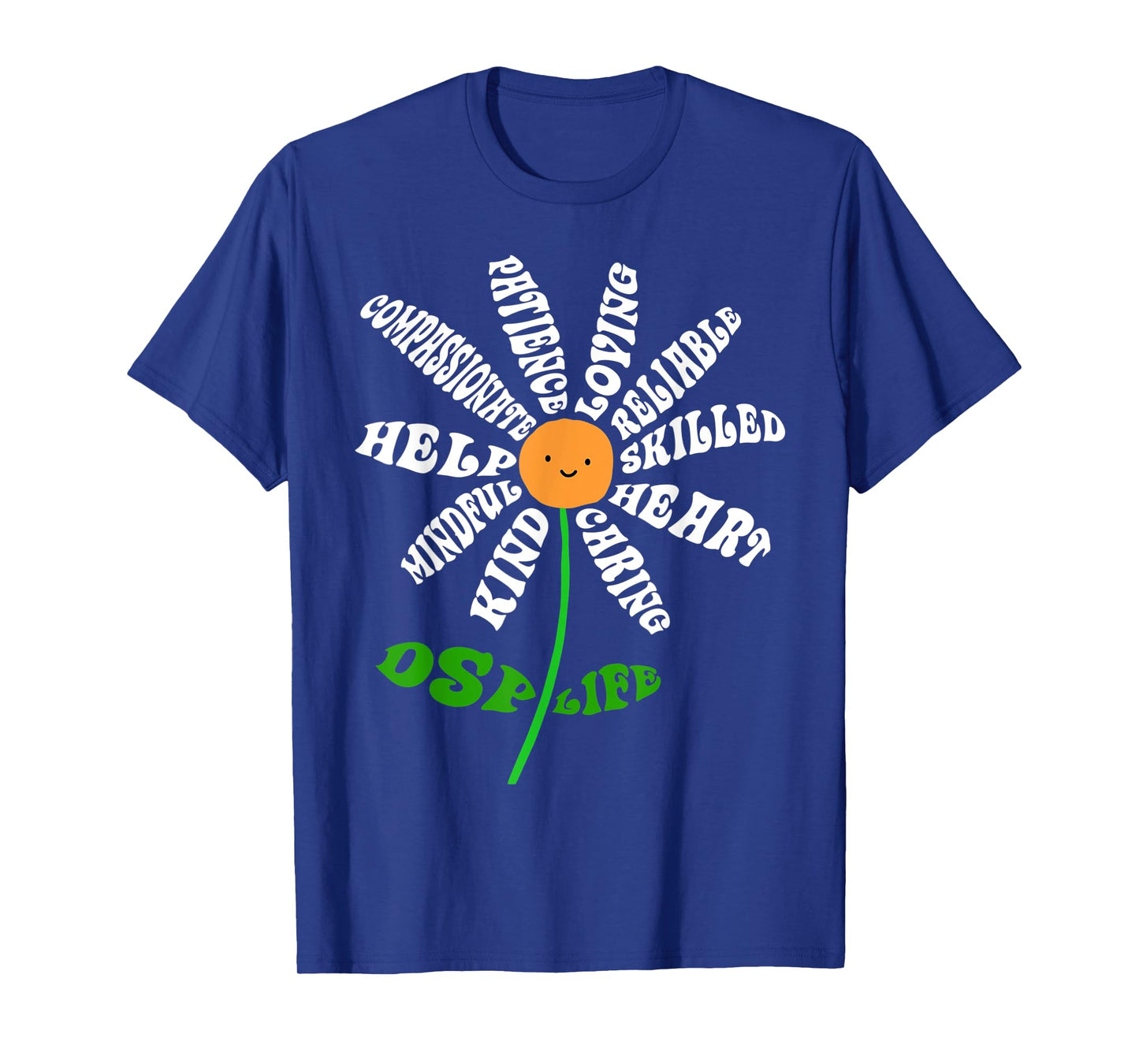 DSP Life Heart Word Inspirational Flower RN Nurse DSP Gifts T-Shirt
