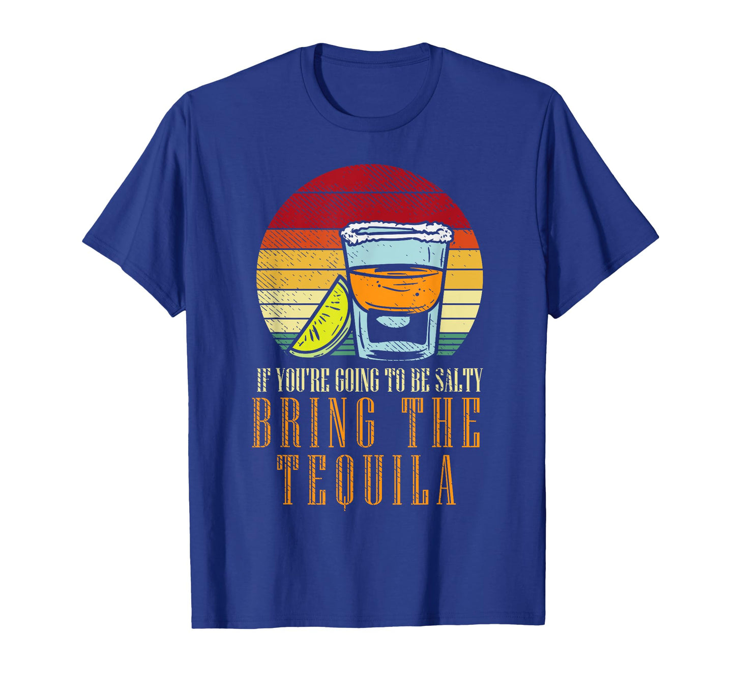 Going Salty Bring Tequila Funny Cinco De Mayo Drinking Pun T-Shirt