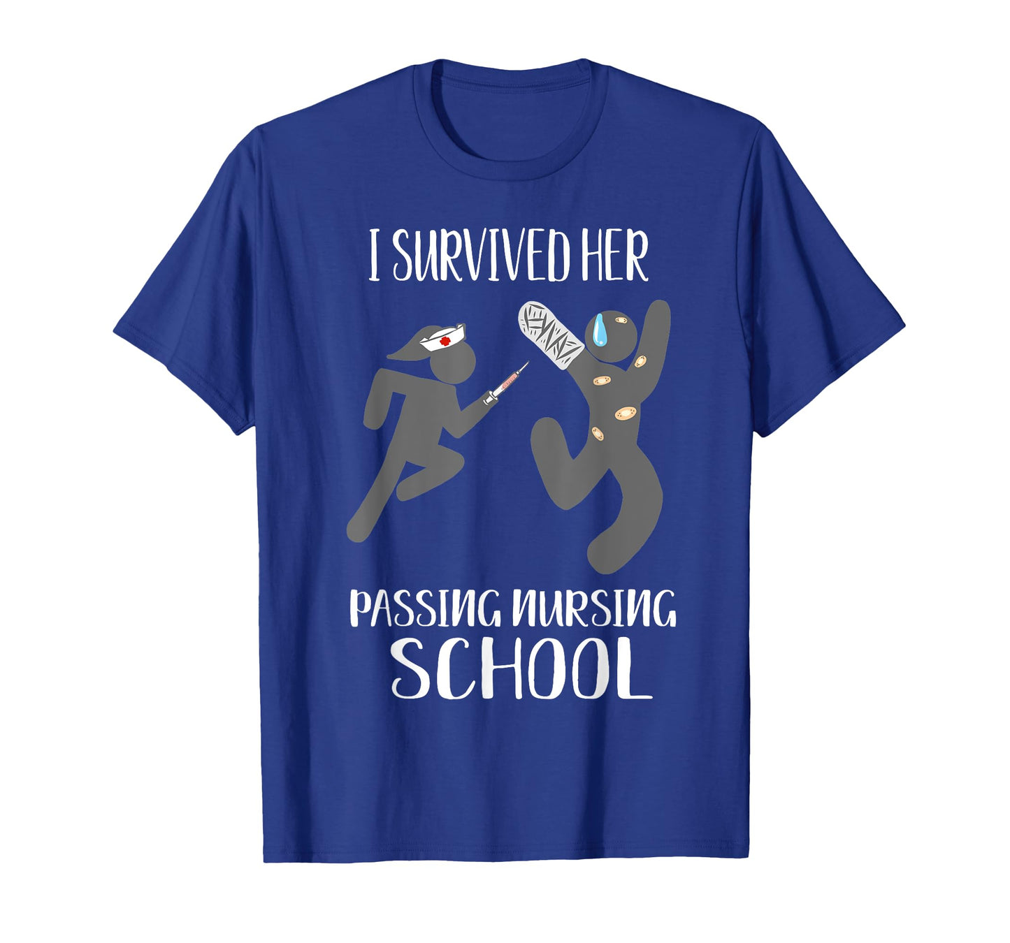 I Survived Her Passing Nursing School For Him Boyfriend Men T-Shirt