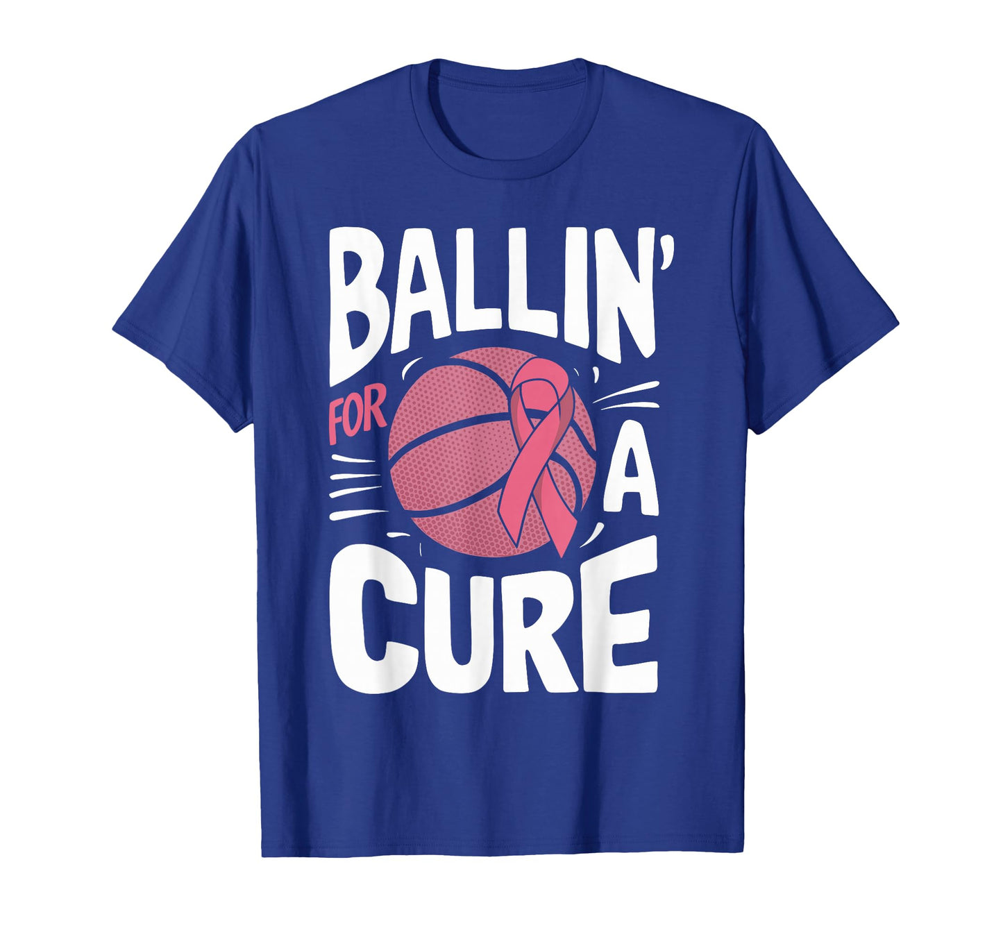 Ballin For A Cure Basketball Breast Cancer Awareness T-Shirt