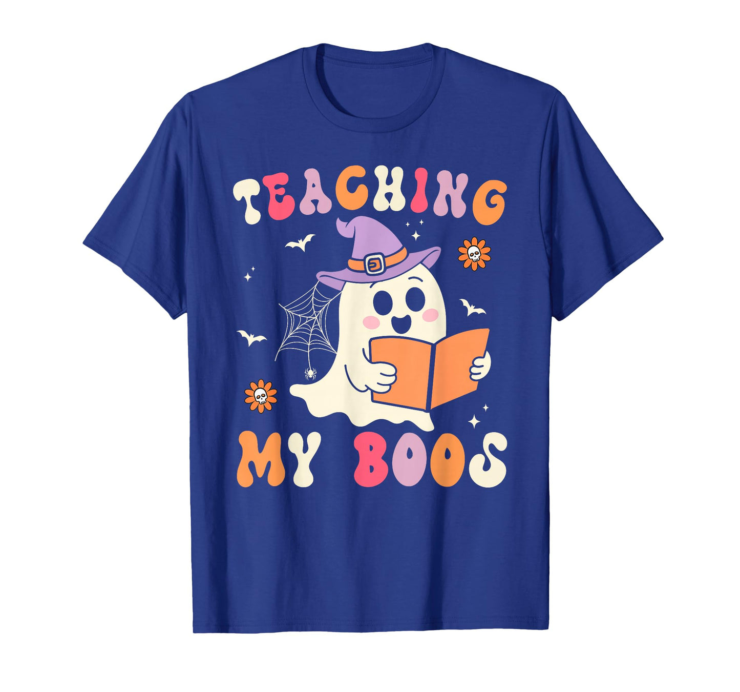 Teaching My Boos Teacher Ghost Halloween Groovy Teacher T-Shirt