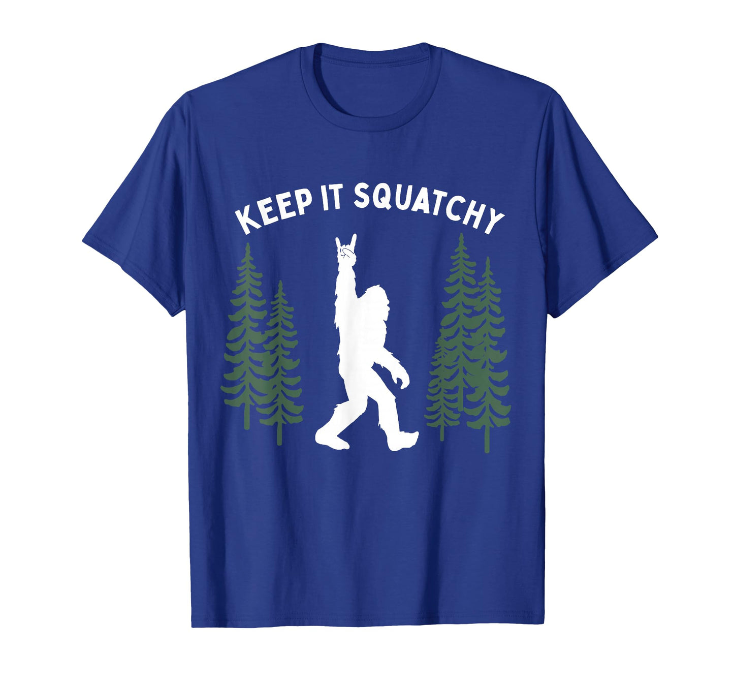 Funny Bigfoot Keep it Squatchy Squatch T-Shirt