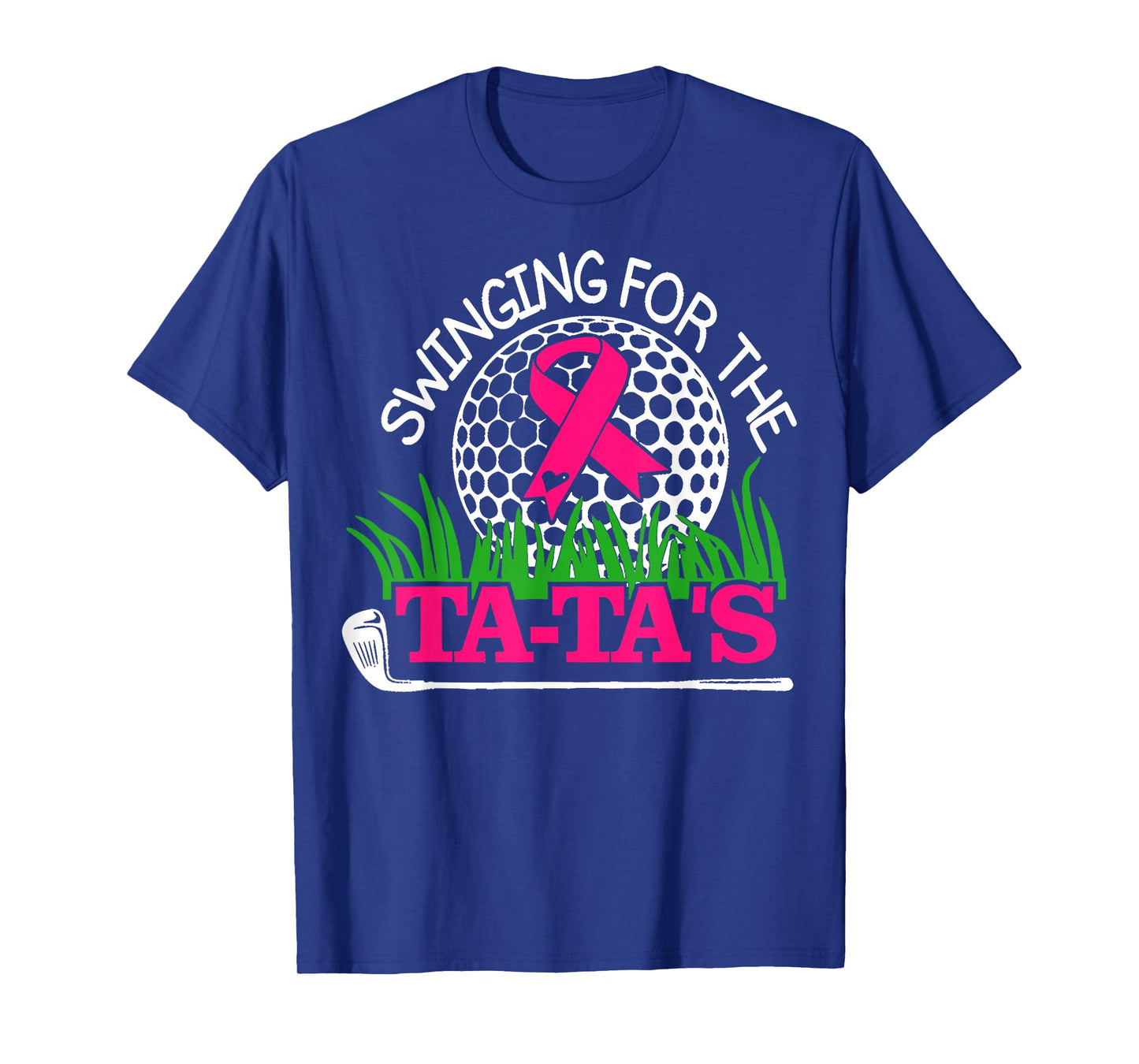 Breast Cancer Awareness Swinging For the Ta Tas Funny Golf T-Shirt