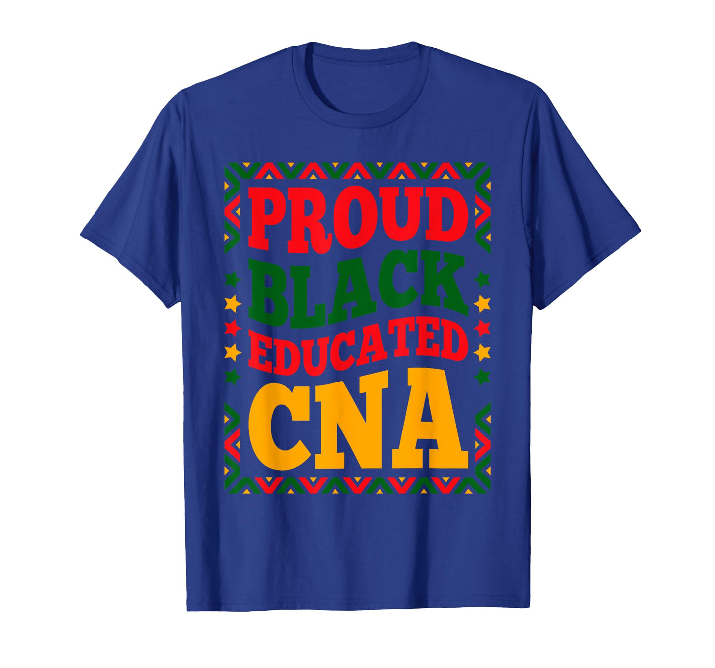 Proud Black Educated CNA Juneteenth Black History Month CNA T-Shirt