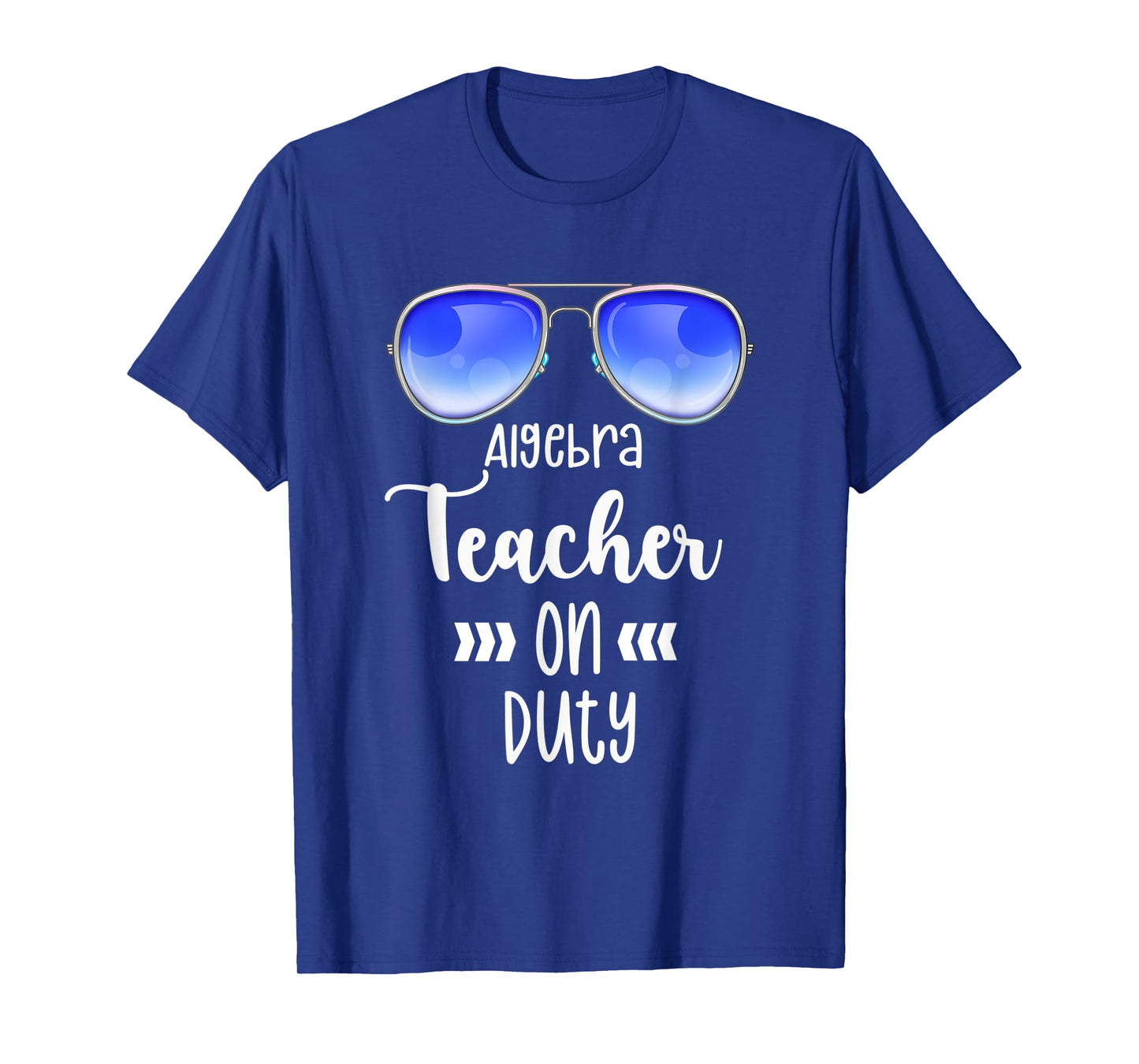 On Duty Algebra Teacher First Day Back to School Grade Shirt Men Women T-Shirt