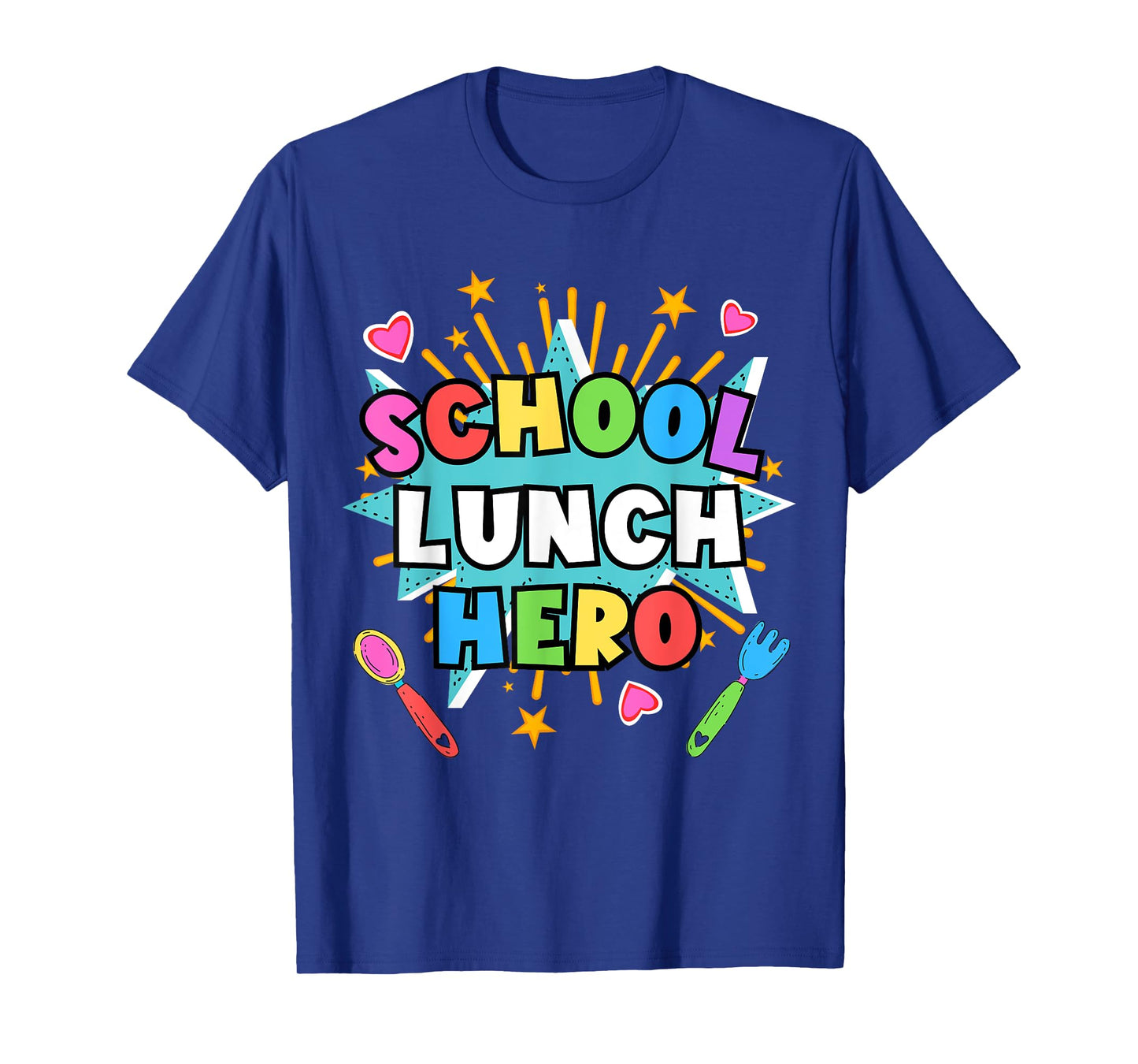 Lunch Hero Squad Tee a Food Service worker School lunch hero T-Shirt