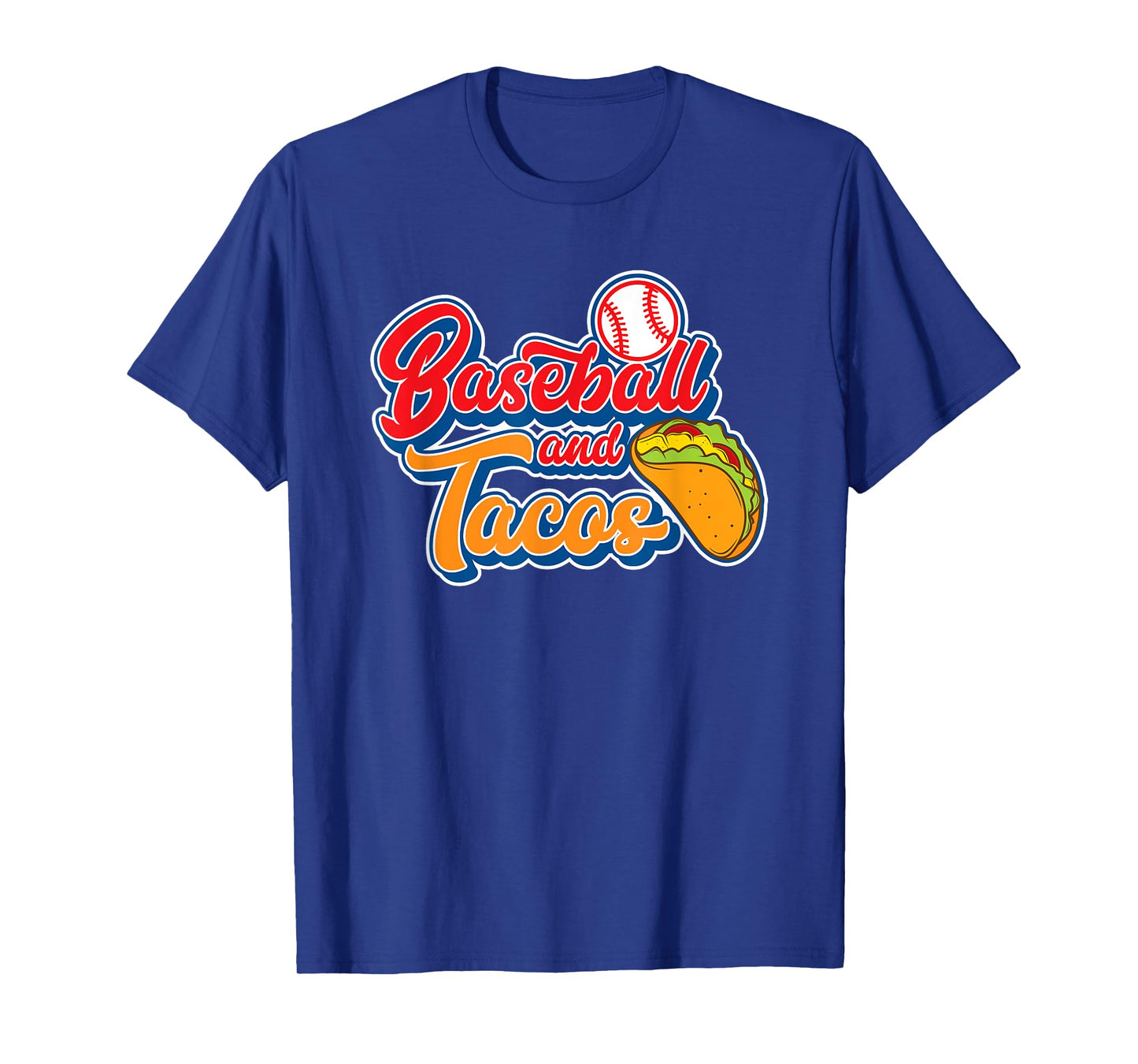 Funny Baseball and Tacos Mexican Food Men Women Boys Girls T-Shirt