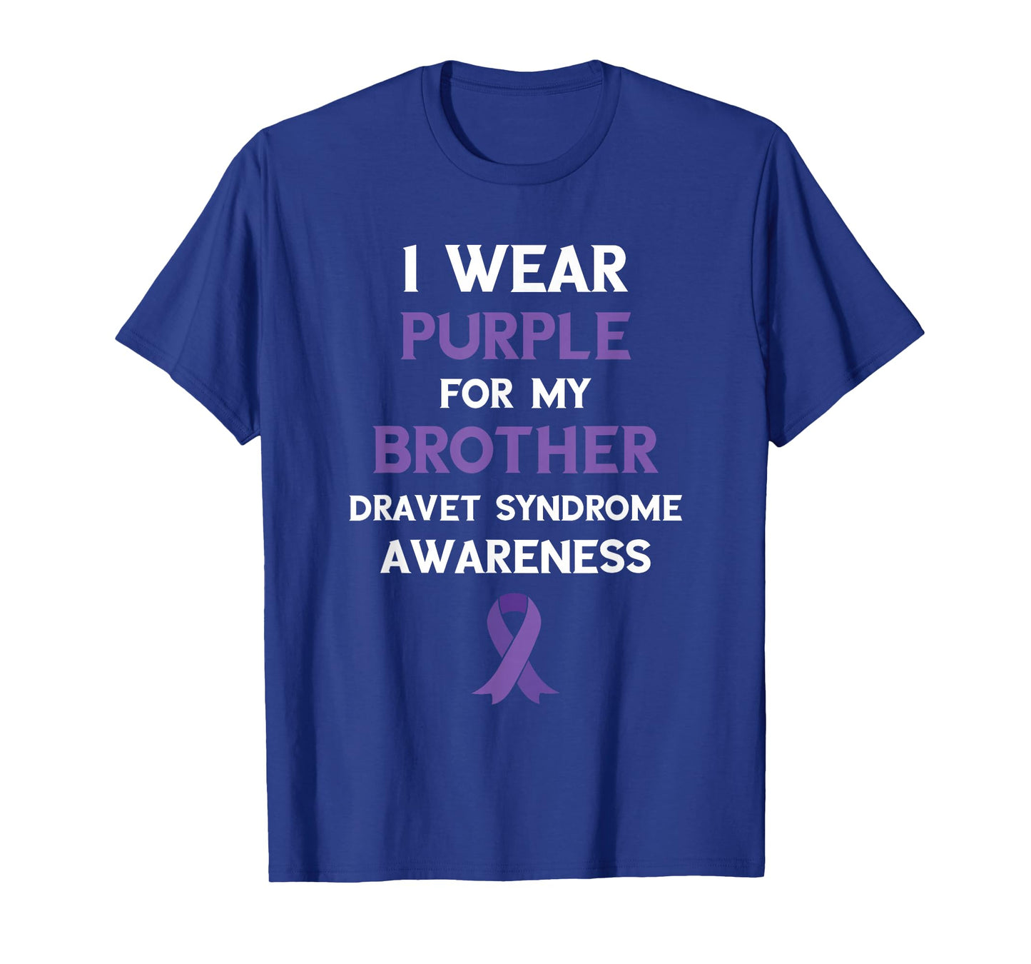 I Wear Purple For My Brother Dravet Syndrome Awareness T-Shirt