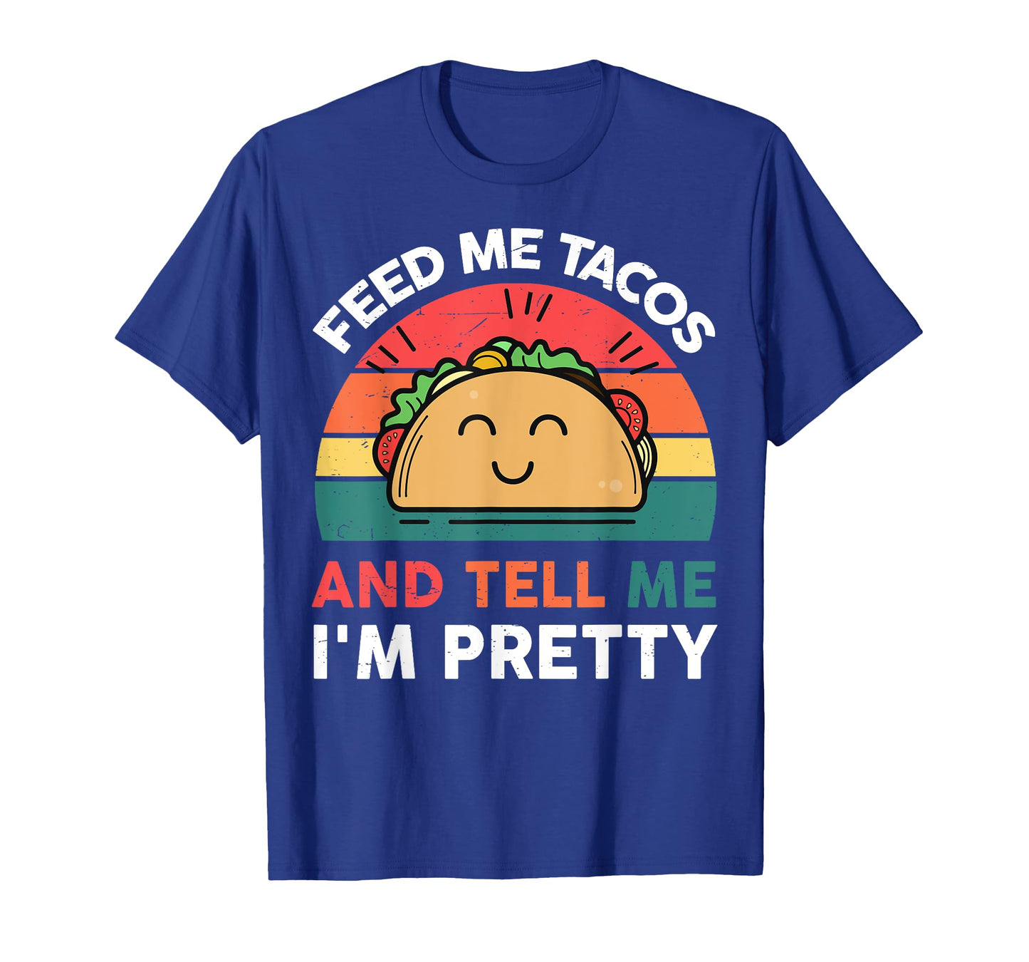Feed Me Taco-Shirt Kids Women Mexican Tuesday Funny Fiesta T-Shirt