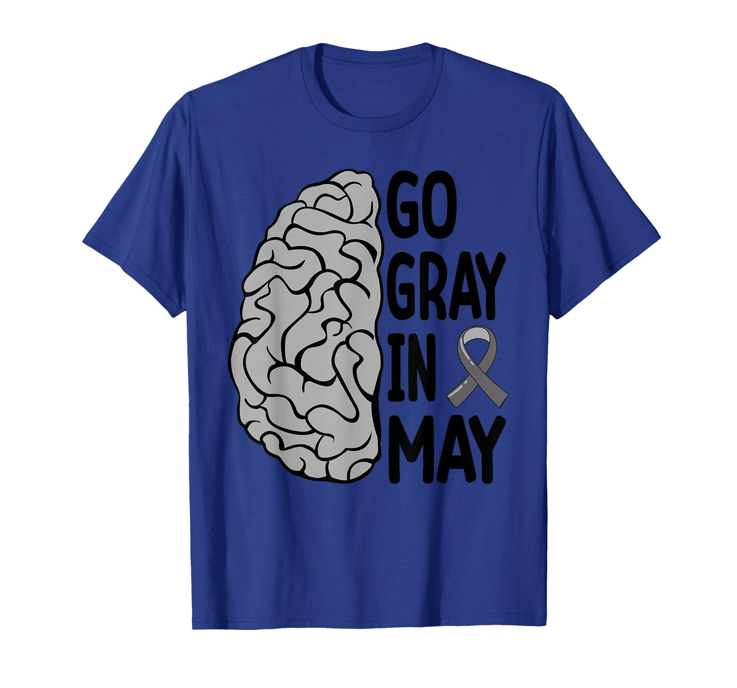 Glioblastoma Awareness Ribbon Brain Tumor Go Gray In May T-Shirt