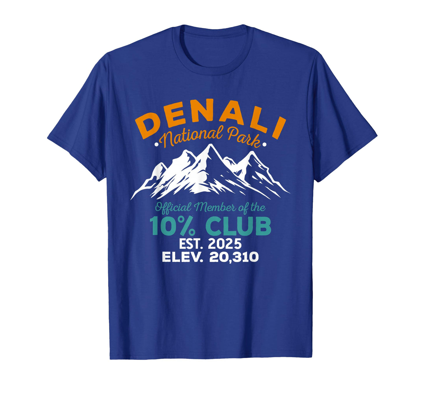 Denali 10 Percent Club Hiking Adventure Est 2025 T-Shirt