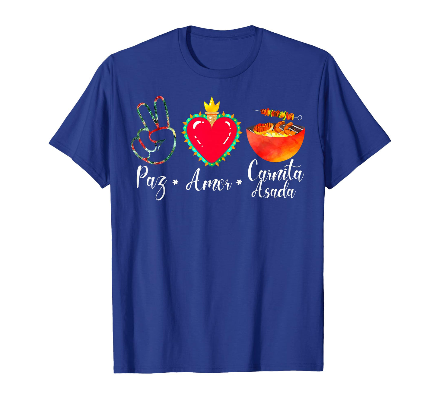 Peace Love Carnita Asada | Mexican Pride Celebration Culture T-Shirt