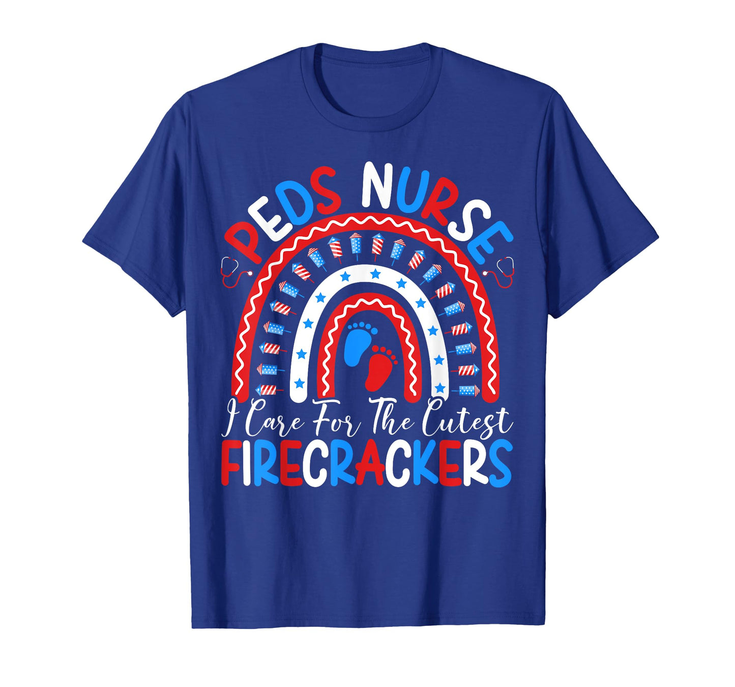 I Care For The Cutest Firecrackers 4th Of July PEDS Nurse T-Shirt for Women Men