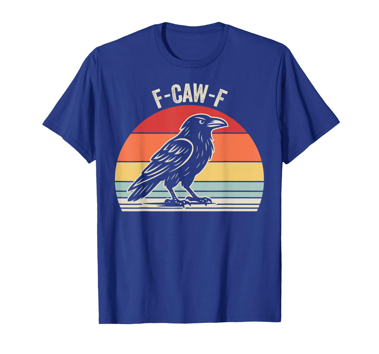 F-Caw-F Retro Crow Funny Graphic T-Shirt