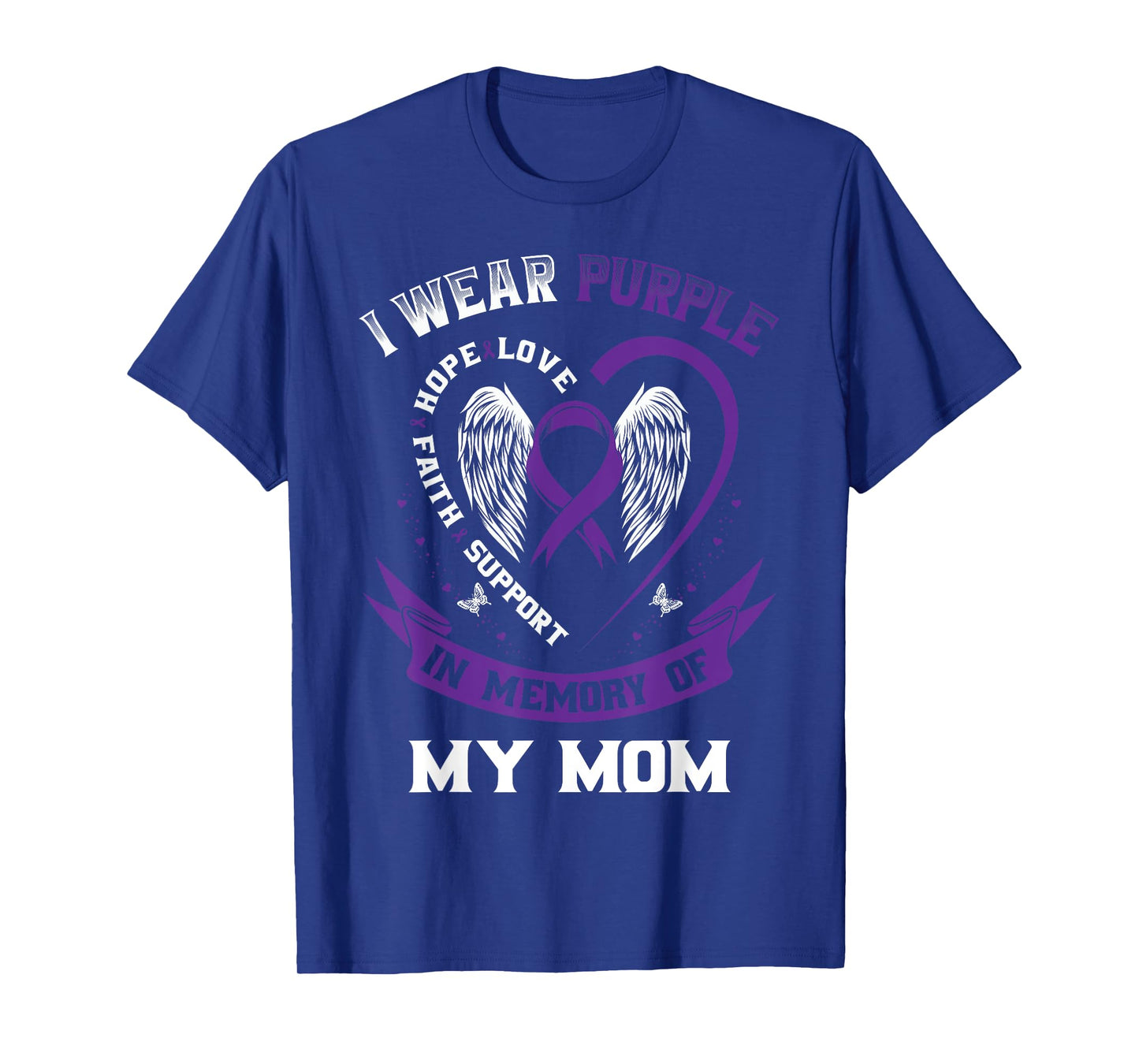 I Wear Purple In Memory Of My Mom Alzheimers Awareness Wings T-Shirt