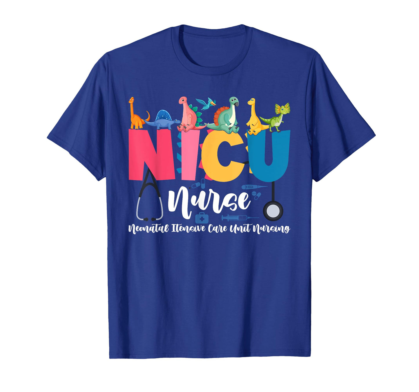 NICU Nurse Neonatal Itensive Care Unit Nursing T-Shirt