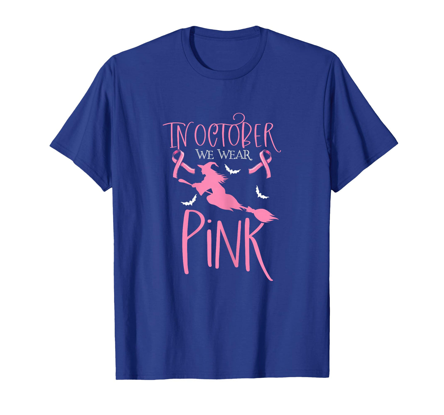 In October We Wear Pink Scary Witch Love Cancer Mom T-Shirt