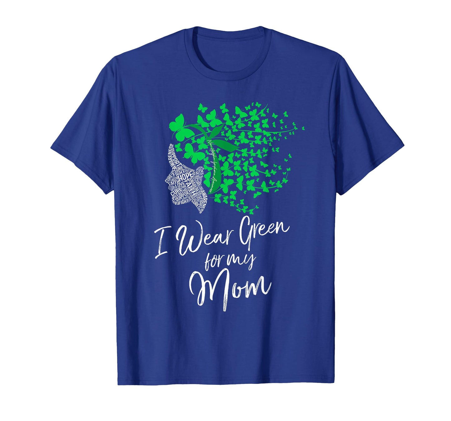 I Wear Green For My Mom Shirt Non-Hodgkin Lymphoma Awareness