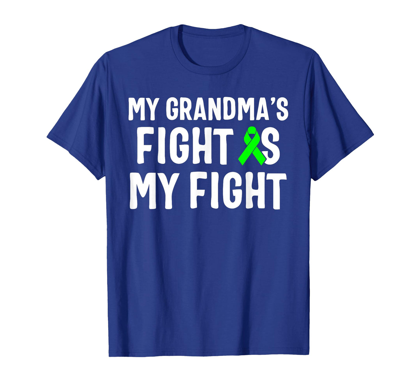 My Grandma's Fight Is My Fight Lymphoma Awareness T-Shirt