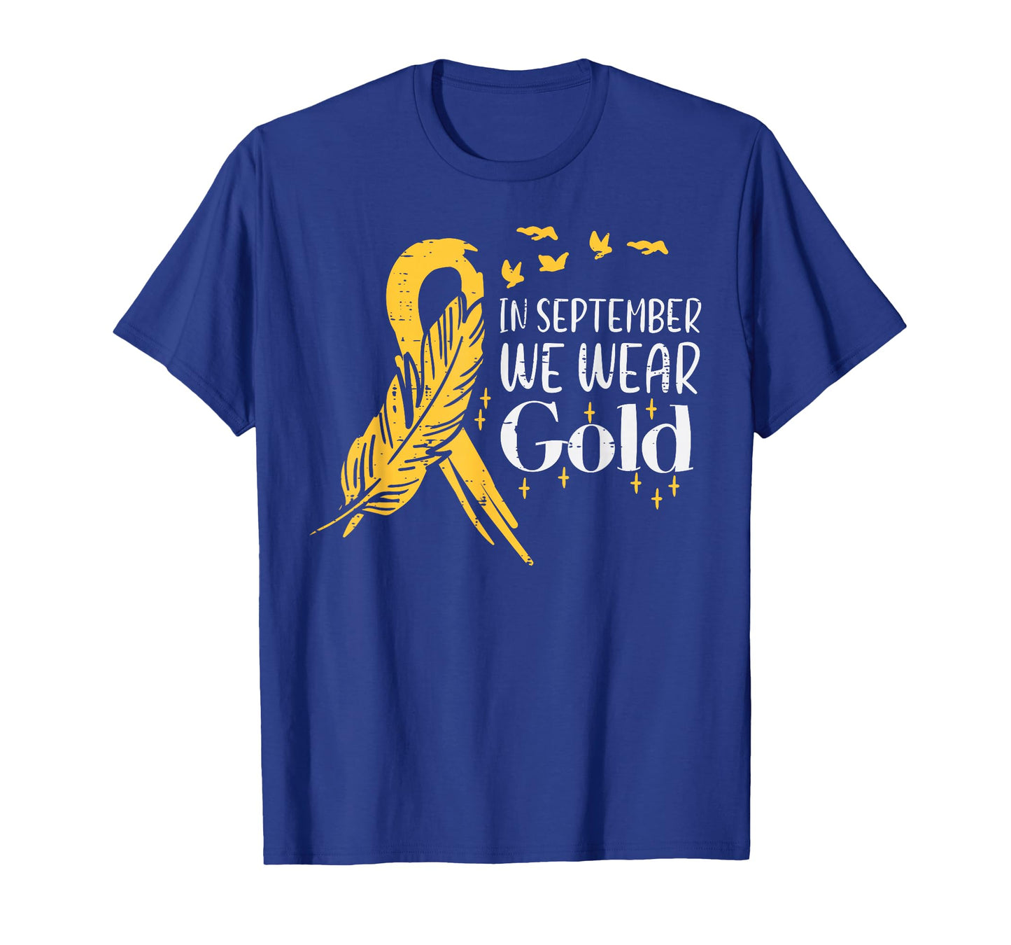 In September We Wear Gold Feather Childhood Cancer Awareness T-Shirt