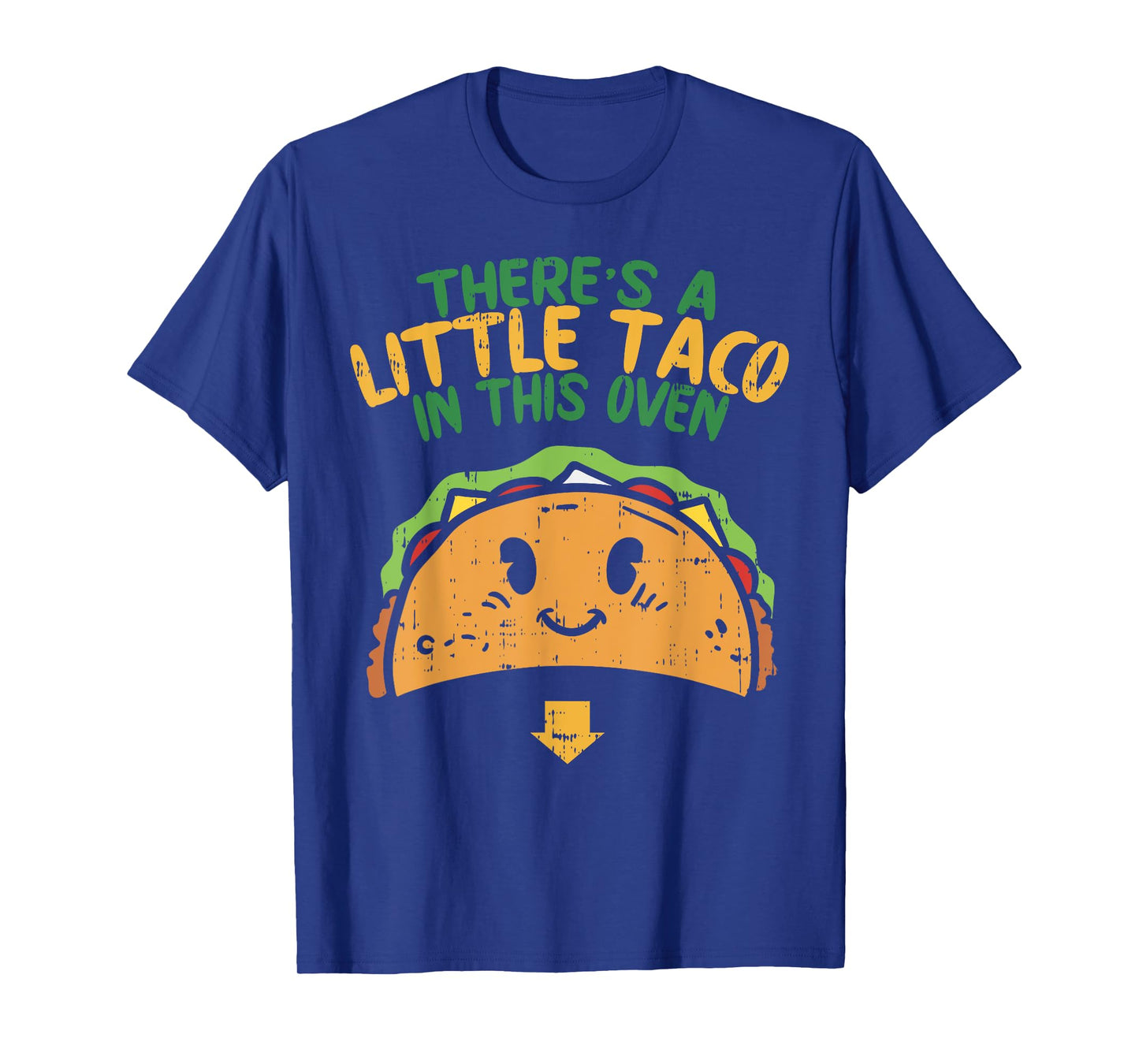 Cinco De Mayo Pregnancy Theres Taco In This Oven Baby Reveal T-Shirt