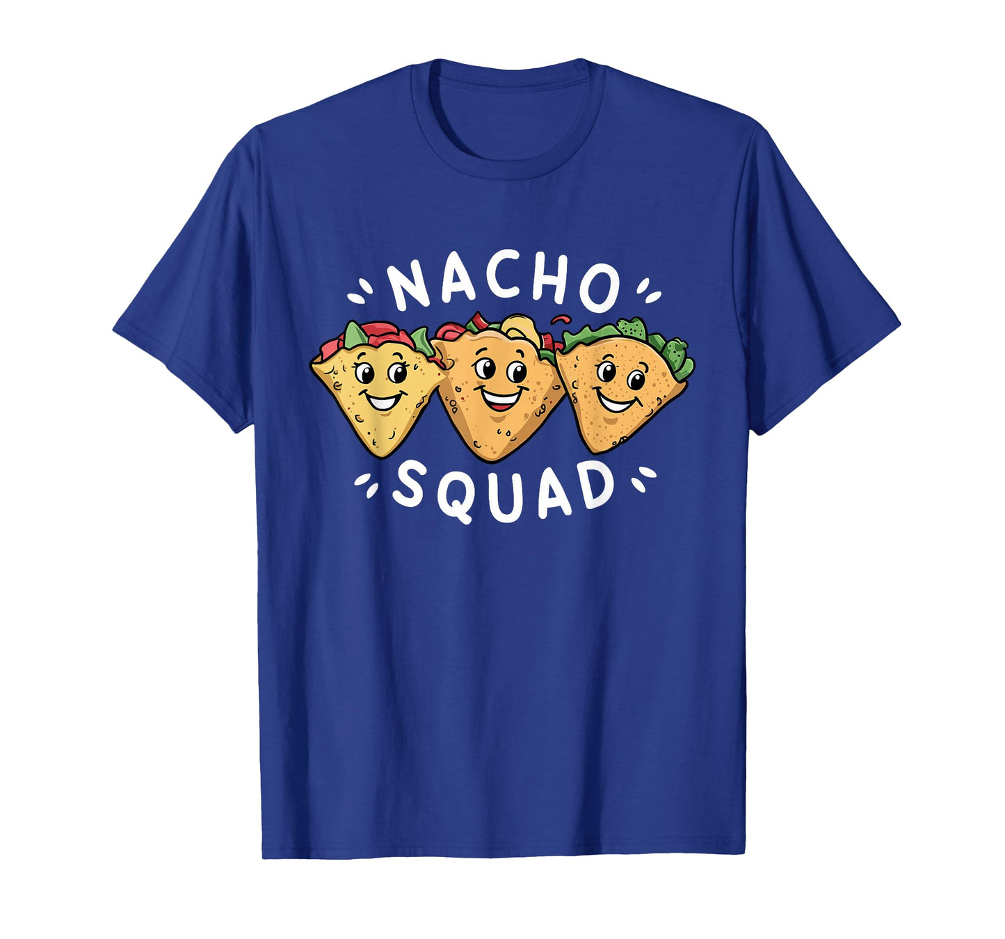 Nacho Squad Shirt | Nachos Food | Nacho T-Shirt