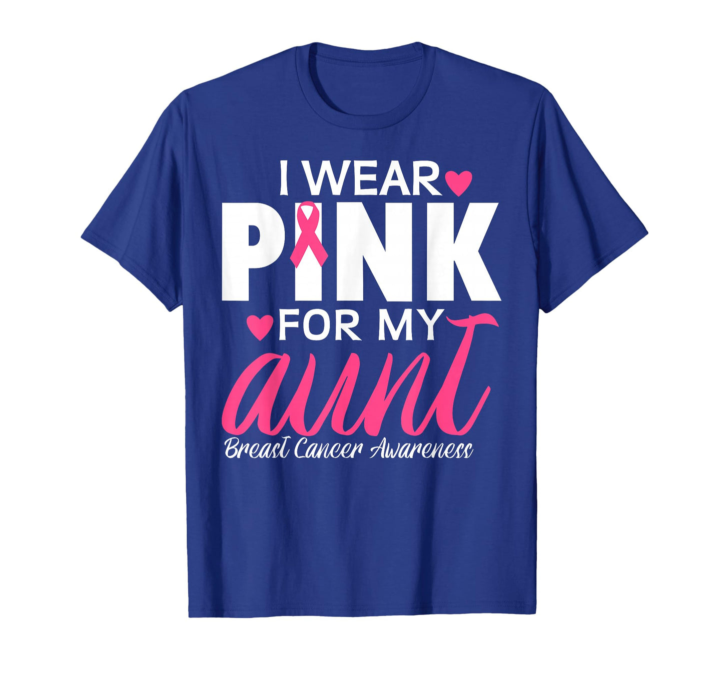 I Wear Pink For My Aunt Breast Cancer Awareness T-Shirt