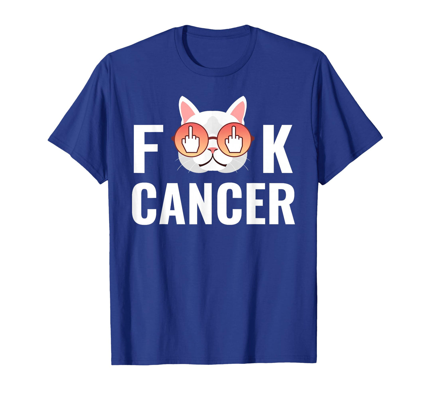 Fuck Cancer - Funny Gift T-Shirt