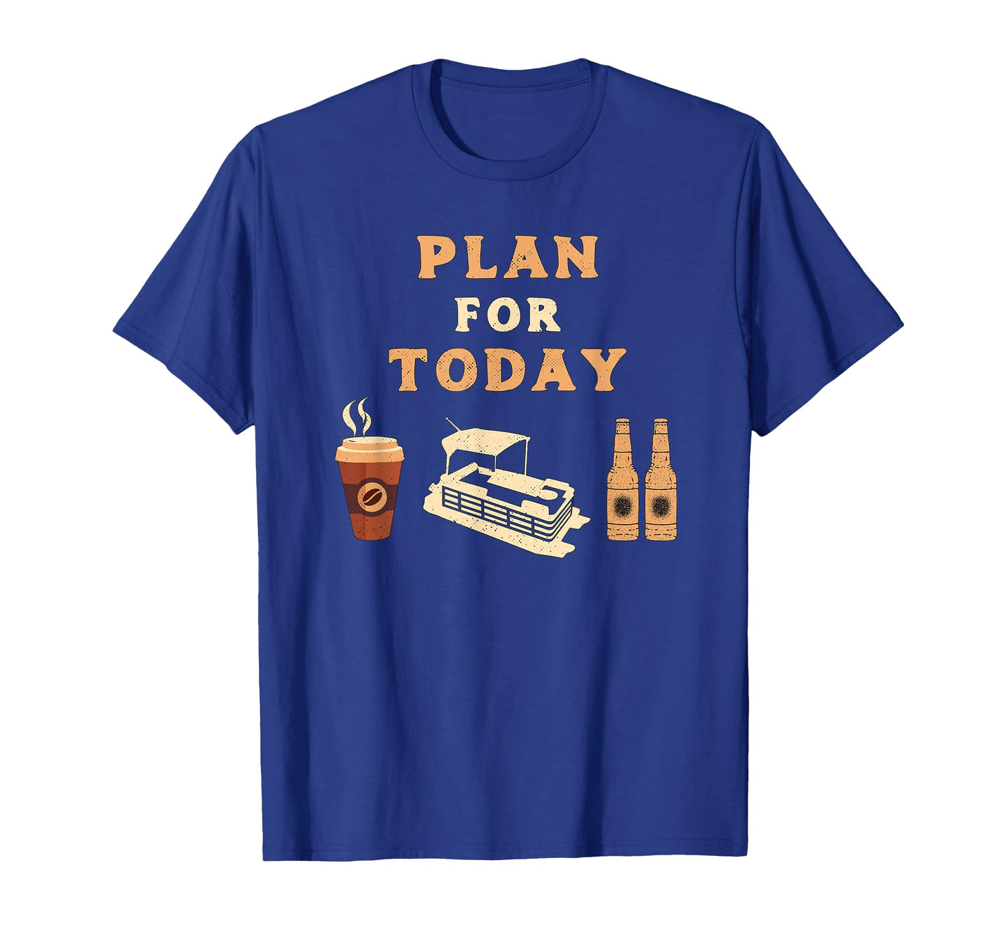 Pontoon Boat Shirt Plan for Today Pontooning Coffee Beer