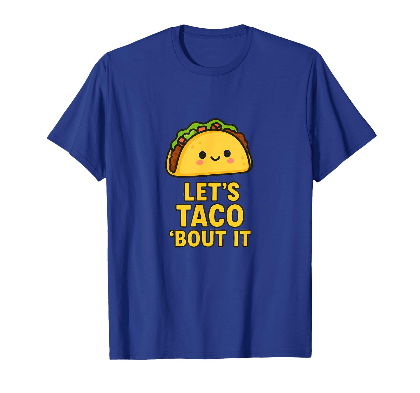 Taco, Food, Funny, Sarcastic Novelty Tee T-Shirt