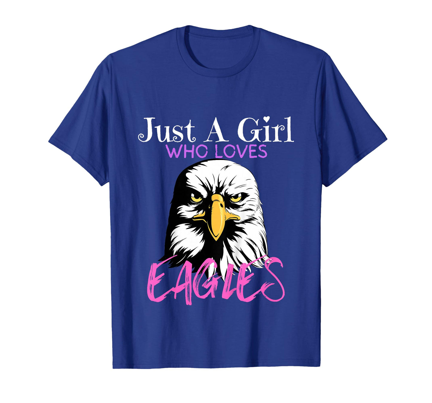 Kids Eagle Just A Girl Who Loves Eagles Funny Eagle Lovers Girls T-Shirt
