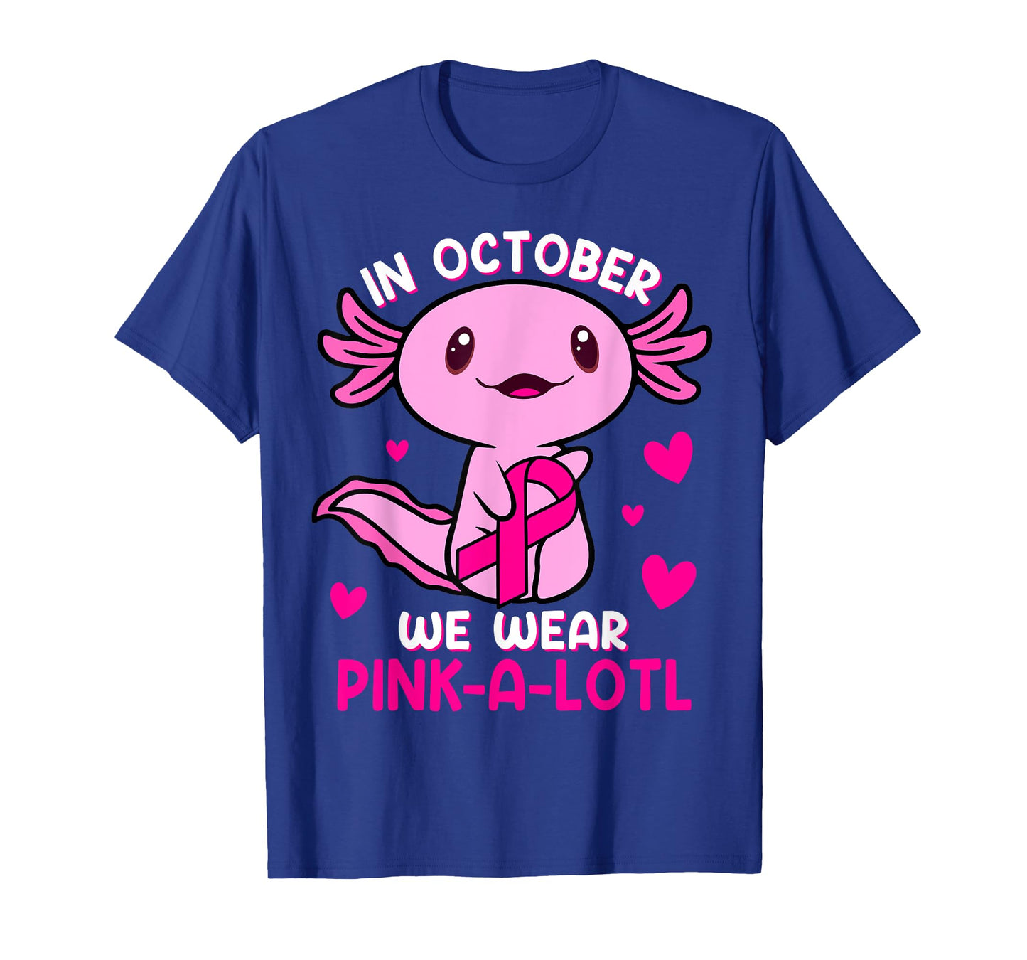 Axolotl Breast Cancer In October We Wear Pink A Lotl Kids T-Shirt