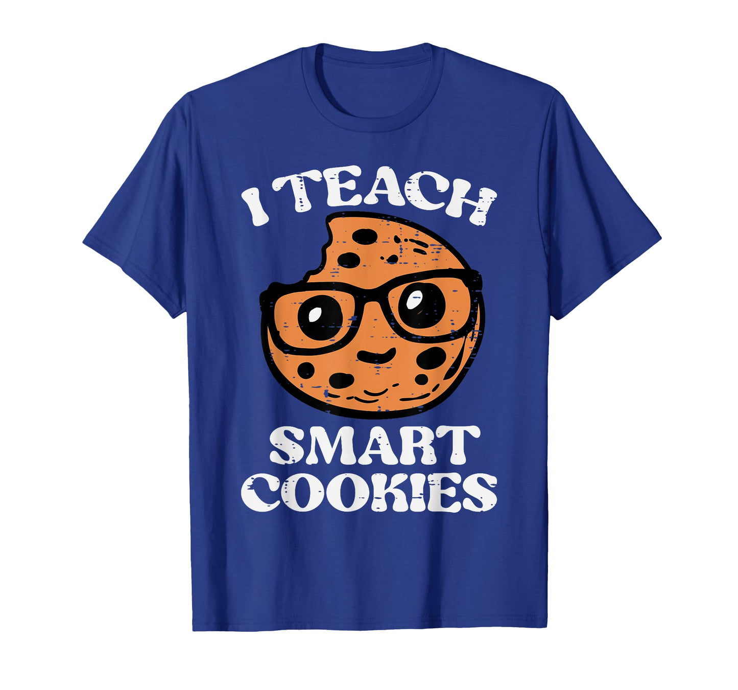 Teacher I Teach Smart Cookies Cute Back To School Men Women T-Shirt