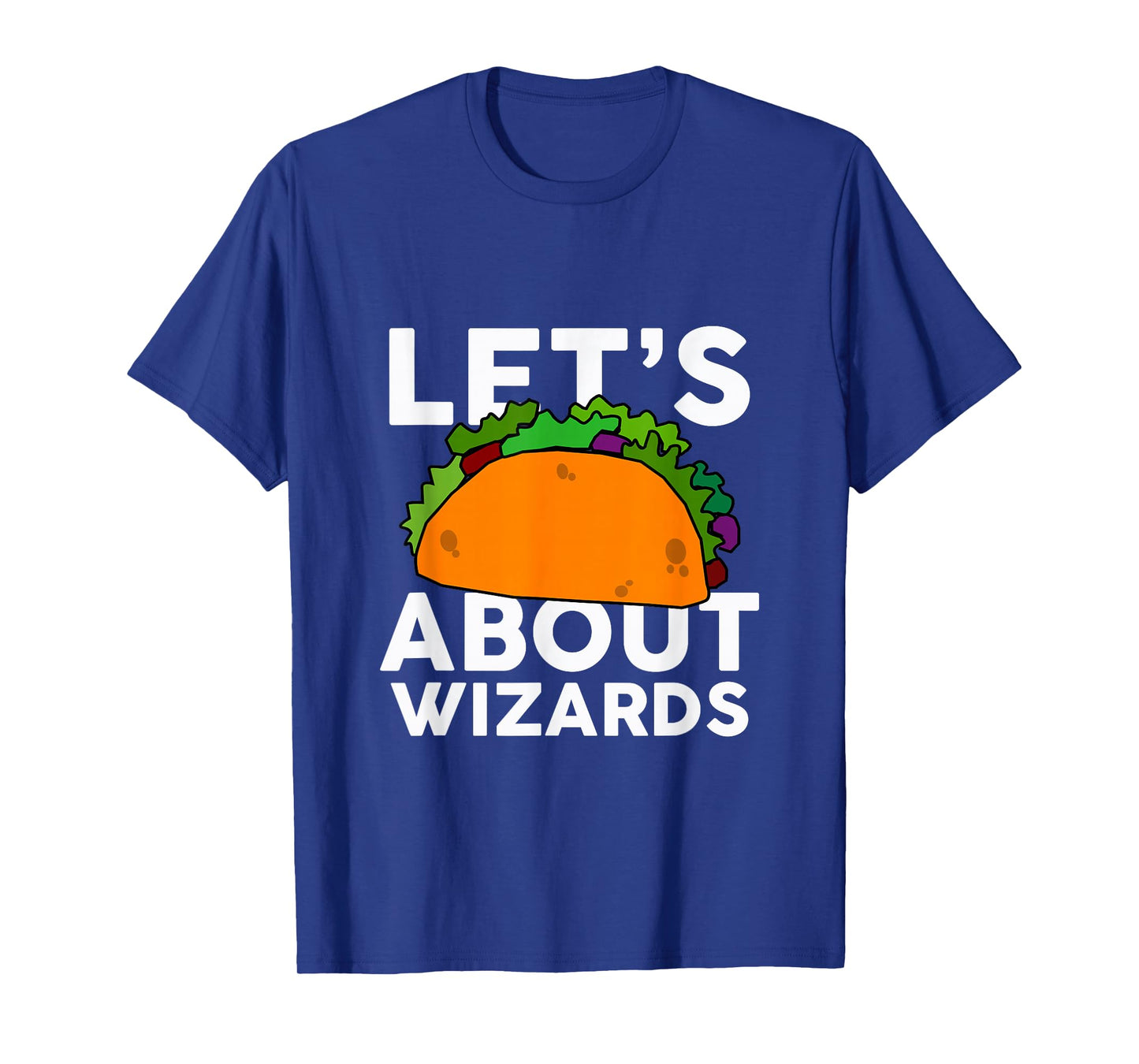 Let's Taco About Wizards T-Shirt Halloween Costume Shirt T-Shirt